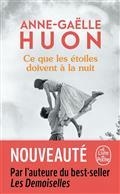 CE QUE LES ÉTOILES DOIVENT À LA NUIT | 9782253262503 | HUON, ANNE-GAËLLE