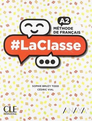 LA CLASSE A2 LIVRE DE L'ÉLÈVE | 9788469857748