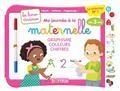 MA JOURNÉE À LA MATERNELLE : GRAPHISME, COULEURS, CHIFFRES, DÈS 3 ANS : J'ÉCRIS, J'EFFACE, J'APPRENDS ! | 9782047355312 | COLLECTIF