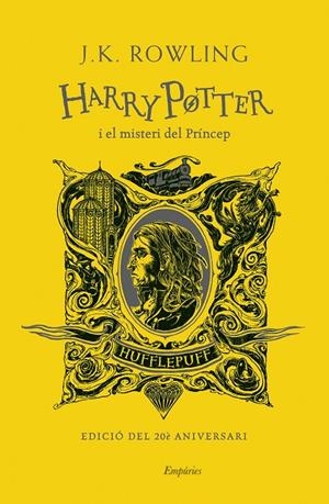 HARRY POTTER I EL MISTERI DEL PRÍNCEP (HUFFLEPUFF) | 9788418833472 | ROWLING, J.K.