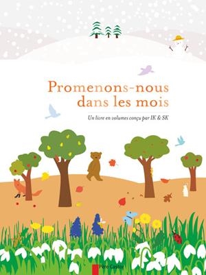 PROMENONS-NOUS DANS LES MOIS | 9782081396531 | IK