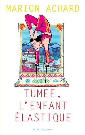 TUMEE, L'ENFANT ELASTIQUE | 9782330141806