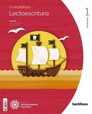 CUADERNO LENGUA I LECTOESCRITURA PAUTA 1 PRIMARIA CONSTRUYENDO MUNDOS | 9788468071237 | VARIOS AUTORES
