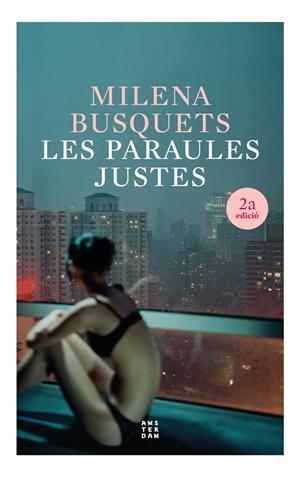 LES PARAULES JUSTES | 9788417918699 | BUSQUETS I TUSQUETS, MILENA