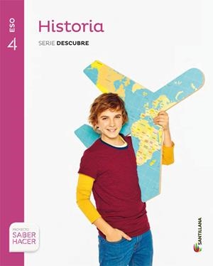 HISTORIA SERIE DESCUBRE 4 ESO SABER HACER | 9788414101681 | VARIOS AUTORES