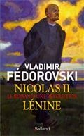 NICOLAS II, LÉNINE : LE ROMAN D'UNE RÉVOLUTION | 9782940719228 | FÉDOROVSKI, VLADIMIR