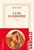 LA VIE CLANDESTINE | 9782072900426 | SABOLO, MONICA