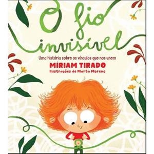 O FIO INVISIVEL | 9789897845239 | TIRADO, MIRIAM
