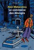 LE COMMERCE DES ALLONGÉS | 9782021413212 | MABANCKOU, ALAIN