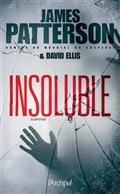 INSOLUBLE | 9782809843088 | PATTERSON, JAMES / ELLIS, DAVID