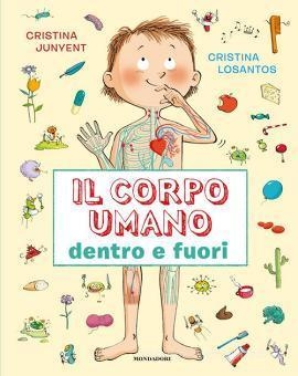 IL CORPO UMANO DENTRO E FUORI | 9788804747963 | JUNYENT, CRISTINA