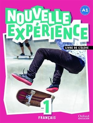 EXPERIENCE NOUVELLE 1. PACK LIVRE DE L'ÉLÈVE | 9780190535896 | ARNPÁ GUILLEM, ANGELS/OLIVA BARTOLOME, MERCE