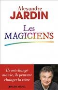 LES MAGICIENS | 9782226441782 | JARDIN, ALEXANDRE