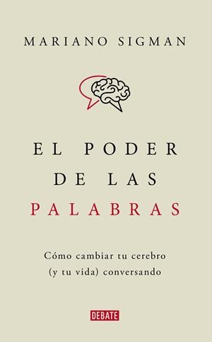 EL PODER DE LAS PALABRAS | 9788418006494 | SIGMAN, MARIANO