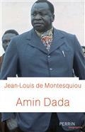 AMIN DADA | 9782262074739 | MONTESQUIOU, JEAN-LOUIS DE