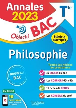 ANNALES OBJECTIF BAC 2023 PHILOSOPHIE  | 9782017194231