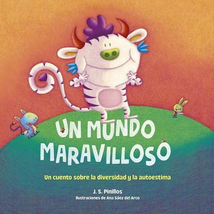 UN MUNDO MARAVILLOSO. CARTÓN | 9788408253051 | PINILLOS, J. S.