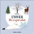 MON IMAGIER NATURE. L'HIVER | 9782080271266 | RUEL, ADELINE