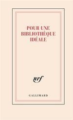CARNET "POUR UNE BIBLIOTHÈQUE IDÉALE" | 3260100011659