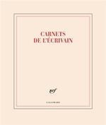 CARNET GRAND FORMAT LIGNÉ "CARNETS DE L'ÉCRIVAIN" | 3260100011703