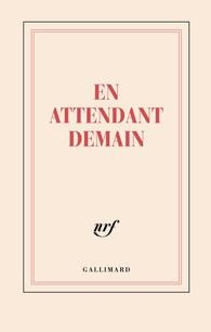 CARNET «EN ATTENDANT DEMAIN» | 3260100001254