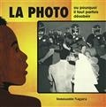 LA PHOTO OU POURQUOI IL FAUT PARFOIS DÉSOBÉIR | 9782492768453 | NAGARA, INNOSANTO