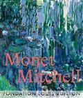 MONET MITCHELL - CATALOGUE OFFICIEL EXPOSITION | 9782754112833 | COLLECTIF