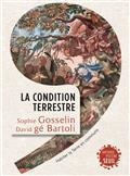 LA CONDITION TERRESTRE : HABITER LA TERRE EN COMMUNS | 9782021439335 | SOPHIE GOSSELIN, DAVID GÉ BARTOLI
