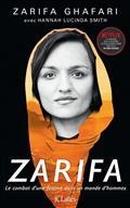 ZARIFA : LE COMBAT D'UNE FEMME DANS UN MONDE D'HOMMES  | 9782709670647 | GHAFARI, ZARIFA