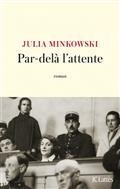 PAR-DELÀ L'ATTENTE | 9782709669429 | MINKOWSKI, JULIA