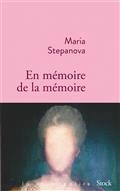 EN MÉMOIRE DE LA MÉMOIRE | 9782234086593 | STEPANOVA, MARIA