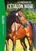 L'ÉTALON OIR VOLUME 8. LE PRESTIGE DE L'ÉTALON NOIR  | 9782017170150 | FARLEY, WALTER