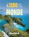 NOS 1.200 COUPS DE COEUR DANS LE MONDE | 9782017171959 | GLOAGUEN, PHILIPPE