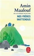 NOS FRÈRES INATTENDUS | 9782253103882 | MAALOUF, AMIN