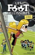 LES FOOTBALLISSIMES VOLUME 10.  LE TRÉSOR DES PIRATES | 9782012904651 | SANTIAGO, ROBERTO
