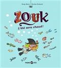 ZOUK VOLUME 17. L'ÉTÉ SERA CHAUD ! | 9782747088824 | BLOCH, SERGE / HUBESCH, NICOLAS