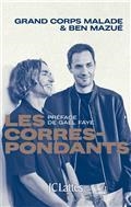 LES CORRESPONDANTS | 9782709670852 | GRAND CORPS MALADE / MAZUET, BENJAMIN
