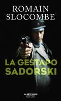 LA GESTAPO SADORSKI  | 9782221245859 | SLOCOMBE, ROMAIN