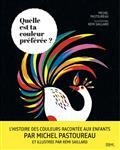 QUELLE EST TA COULEUR PRÉFÉRÉE ? | 9782708962637 | PASTOUREAU, MICHEL