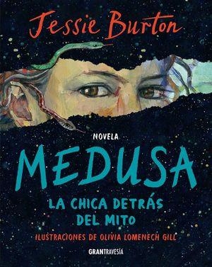 MEDUSA. LA CHICA DETRÁS DEL MITO | 9786075575445 | BURTON, JESSIE