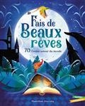 FAIS DE BEAUX RÊVES : 70 CONTES AUTOUR DU MONDE | 9782017181293 | LANG, ANNA