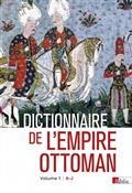 DICTIONNAIRE DE L'EMPIRE OTTOMAN (EN ENTIER) | 9782271139344 | COLLECTIF