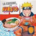 LA CUISINE DE NARUTO | 9782215181668 | COLLECTIF
