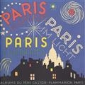 PARIS ILLUMINÉ - PARIS ILLUMINATED - PARIS IM LICHT | 9782914495547 | LALOUVE