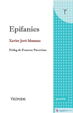 EPIFANIES | 9788412501292 | JOVÉ MASSANA, XAVIER