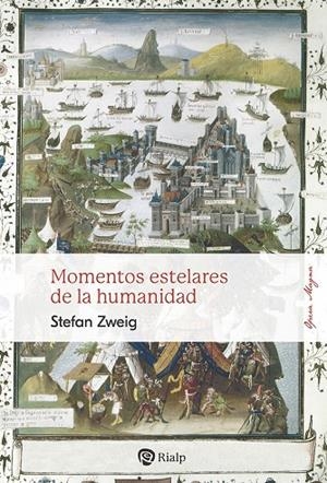 MOMENTOS ESTELARES DE LA HUMANIDAD | 9788432163036 | ZWEIG, STEFAN