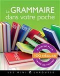 LA GRAMMAIRE DANS VOTRE POCHE : 100 RÈGLES POUR NE PLUS FAIRE DE FAUTES  | 9782036004771 | VULIN, ANDRÉ