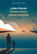 TEMPS CALME, PLEINE TEMPÊTE | 9782021519136 | DECOIN, JULIEN