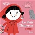 LE PETIT CHAPERON ROUGE : UN CONTE POUR DÉCOUVRIR LES COULEURS  | 9782036029514 | AYE, NILA