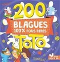 200 BLAGUES 100 % FOUS RIRES | 9782017877943 | NAUD, PASCAL